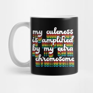 Down Syndrome Awareness // My Extra Chromosome Mug